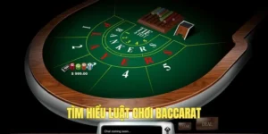 Luật chơi Baccarat bạn cần biết khi trải nghiệm tại 789WIN