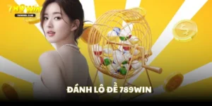 Đánh lô đề online 789Win - Cược hấp dẫn, thắng lớn mỗi ngày