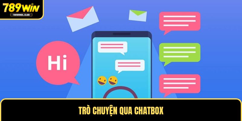 Liên hệ 789win thông qua chatbox